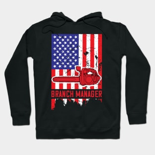 Chainsaw Branch Manager American Flag Hoodie